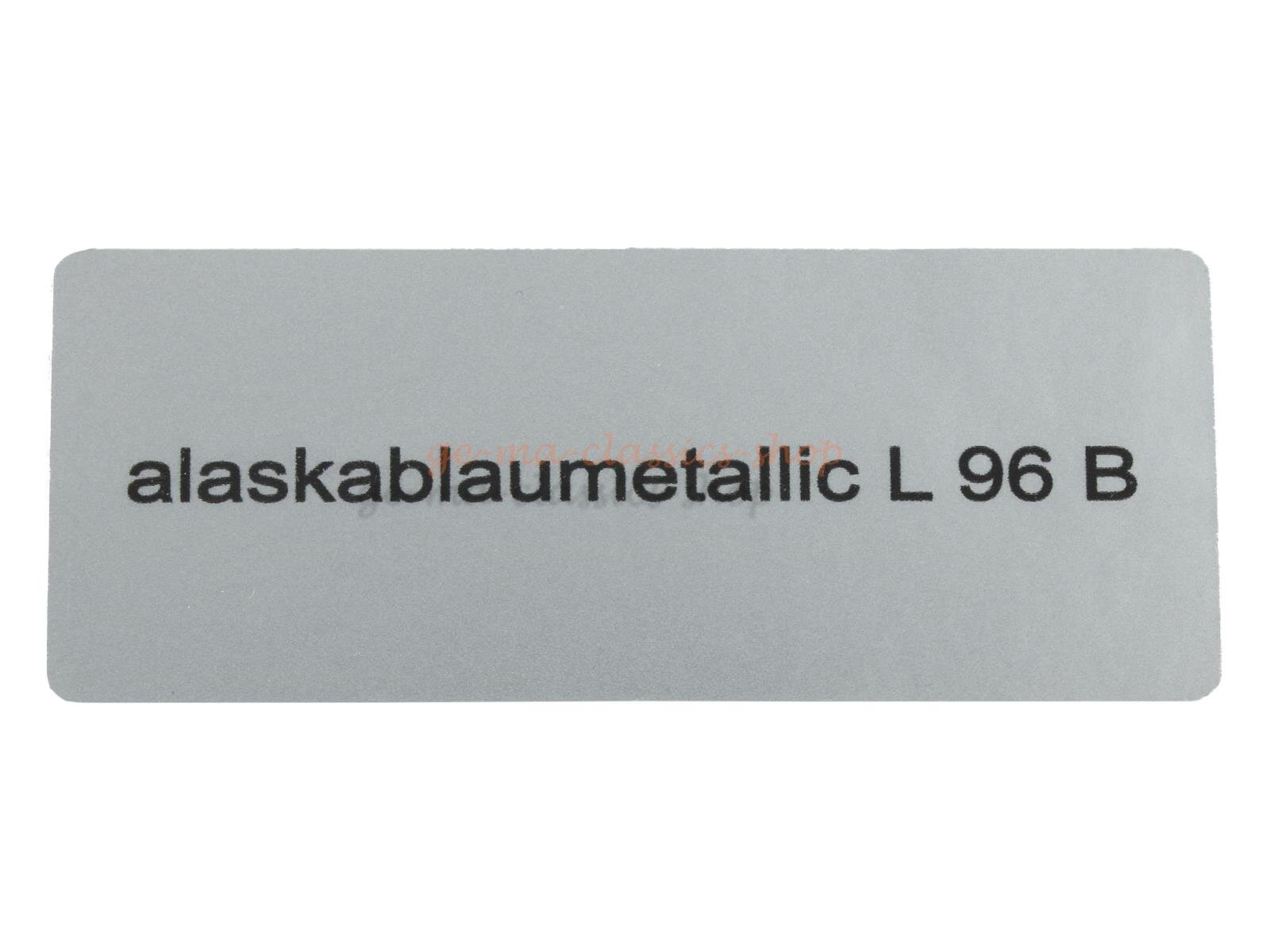 Aufkleber "alaskablaumetallic L 96 B" Farbcode Sticker